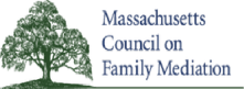 Massachusetts Council on Family Mediation